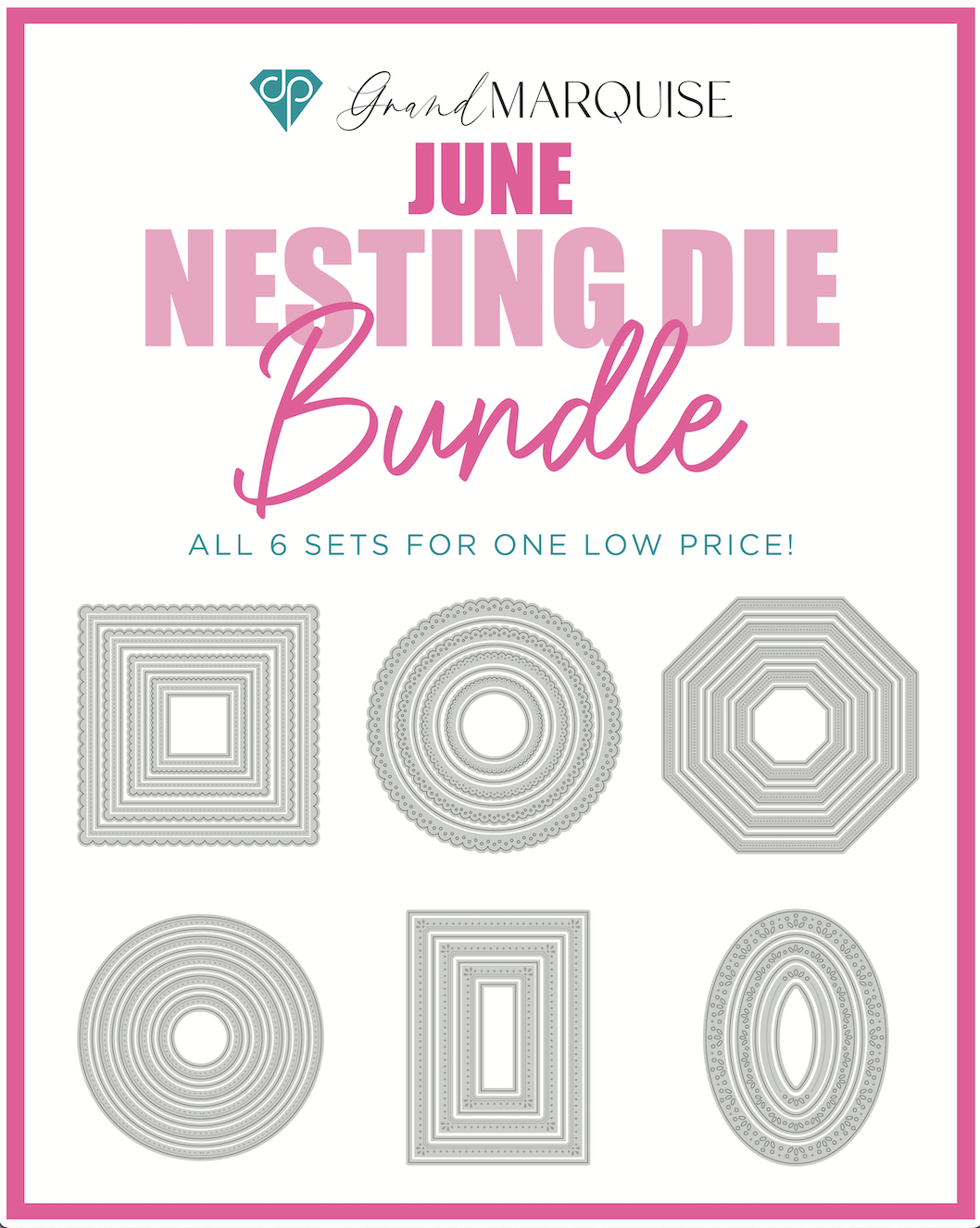 JUNE NESTING DIE BUNDLE