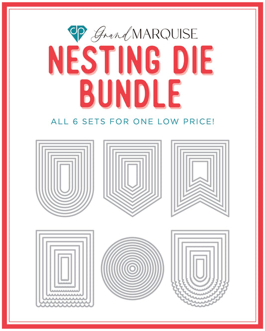 Nesting Dies Bundle (April 14th Sale)